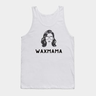 wax mama scentsy Tank Top